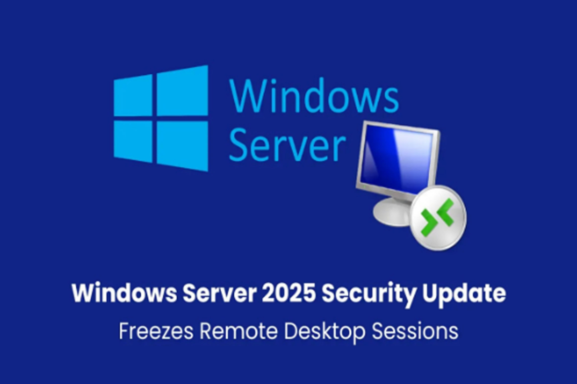 Windows Server 2025 Security Update Causes Remote Desktop Freezes