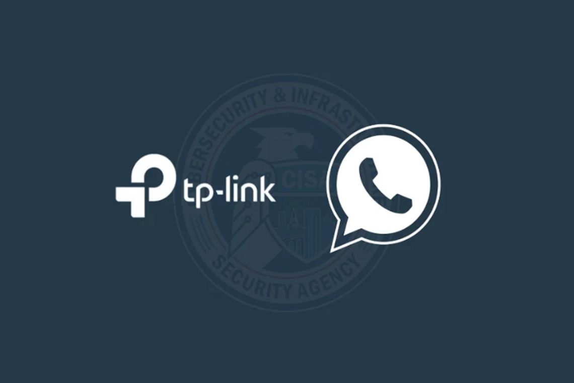 CISA Warns of Actively Exploited Flaws in WhatsApp and TP-Link